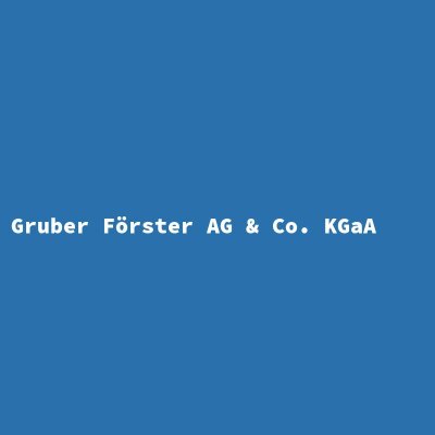 Hersteller: Gruber Förster AG &amp; Co. KGaA