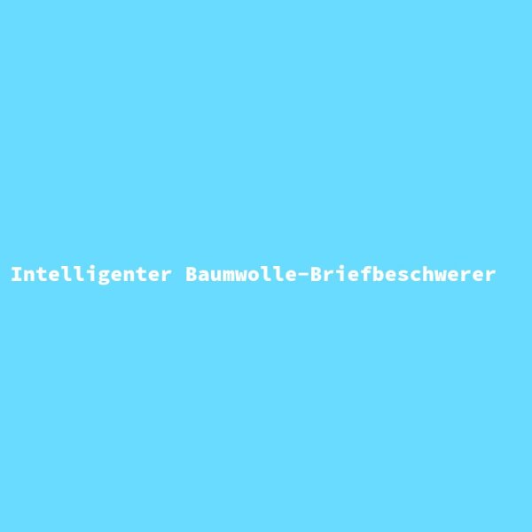 Intelligenter Baumwolle-Briefbeschwerer