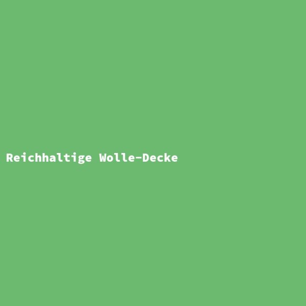 Reichhaltige Wolle-Decke