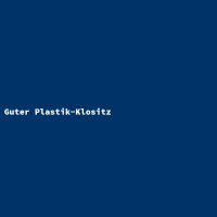 Guter Plastik-Klositz