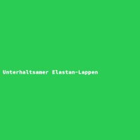 Unterhaltsamer Elastan-Lappen