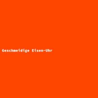 Geschmeidige Eisen-Uhr